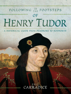 cover image of Following in the Footsteps of Henry Tudor